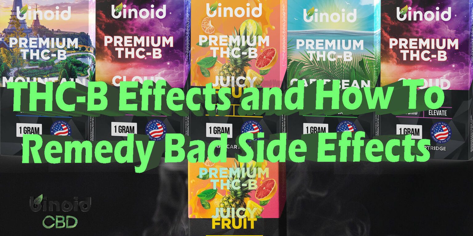 THCB Effects and How To Remedy Bad Side Effects