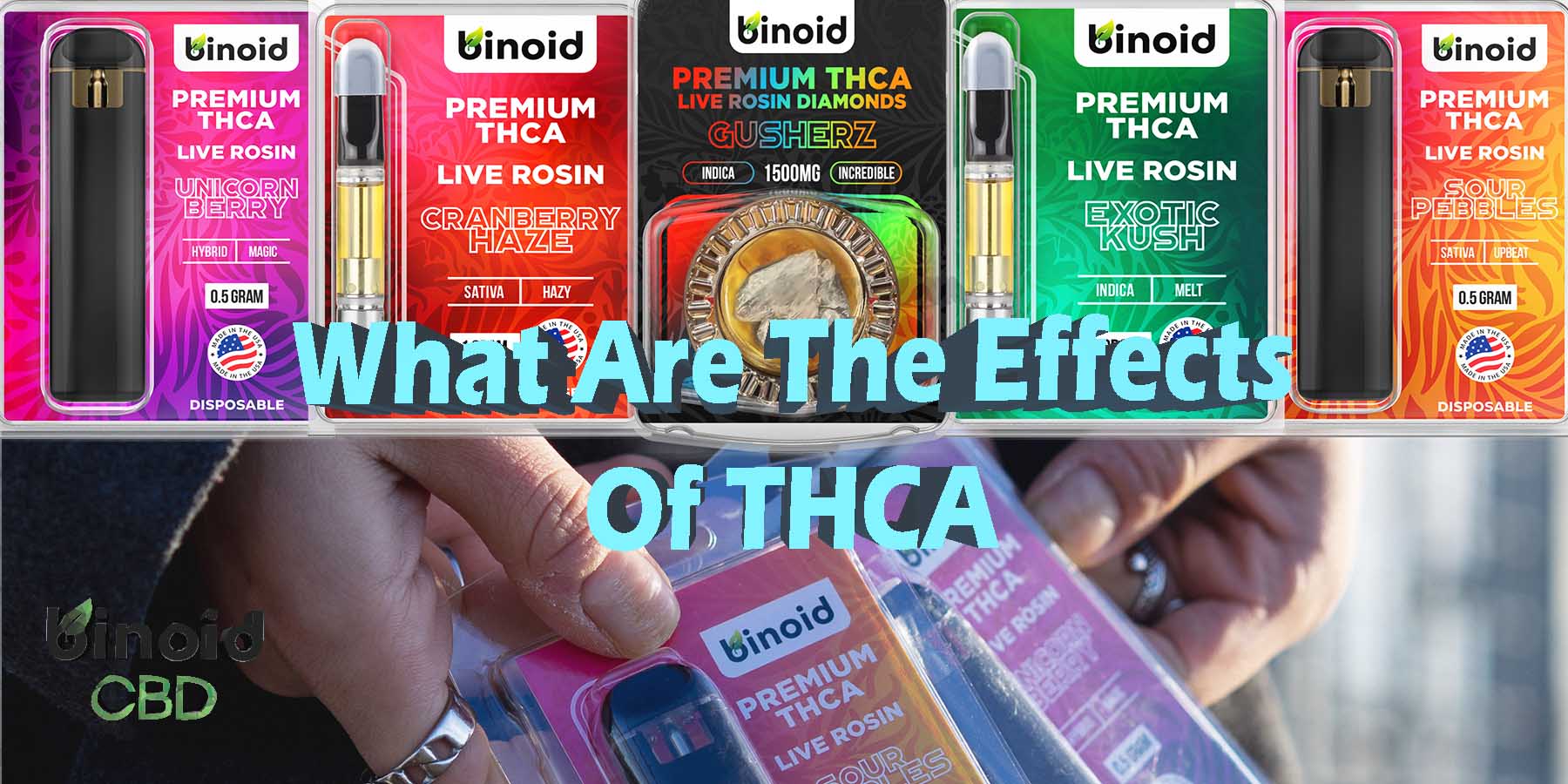 What Are The Effects Of THCA Effects Benefits You Must Know Pain Anxiety Sleep Best Brand Where To Get Near Me Binoid