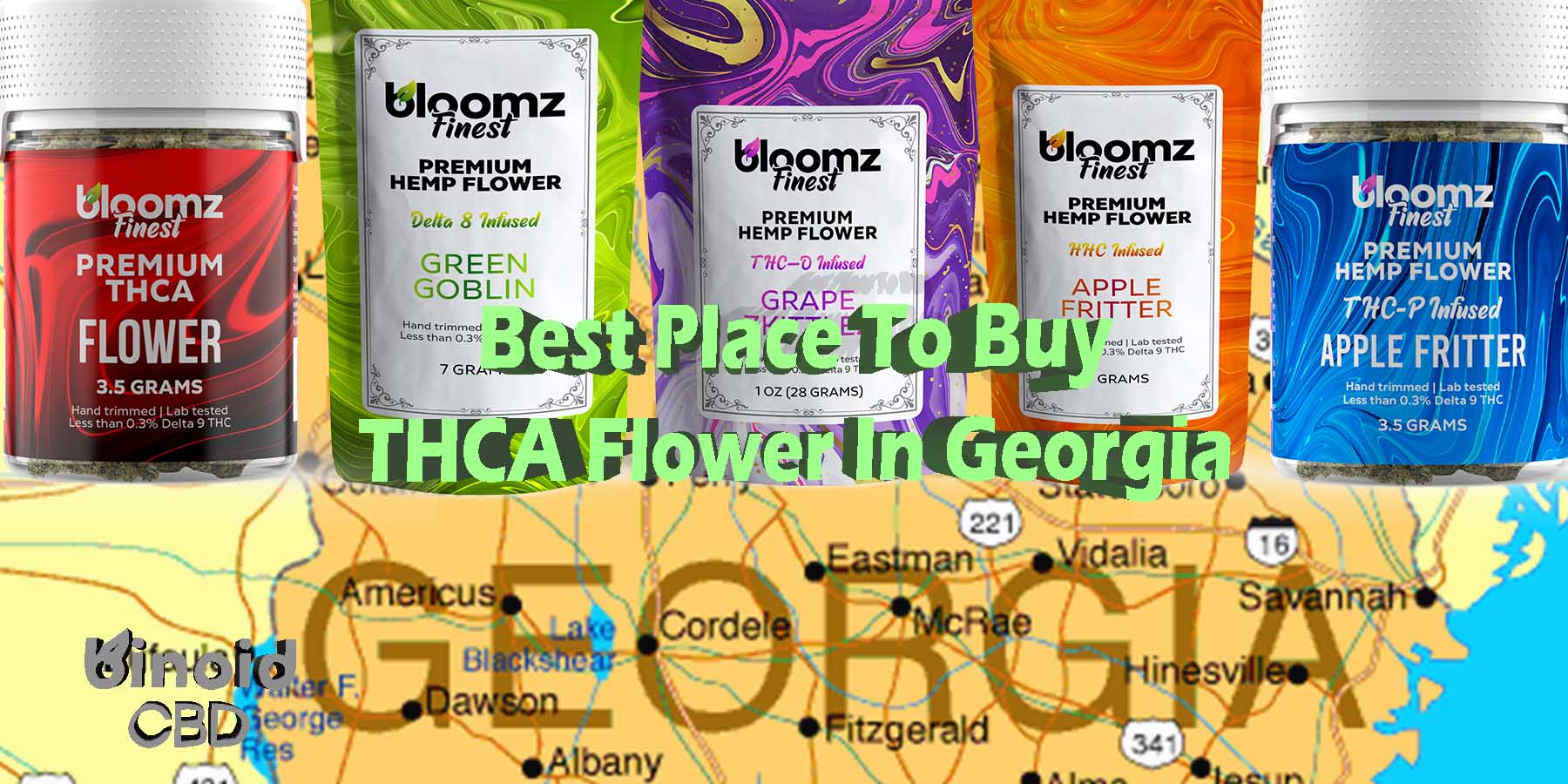 Best Place To Buy THCA Flower In Georgia Pre Rolls Where To Get Near Me Best Place Lowest Price Coupon Discount Strongest Brand Bloomz