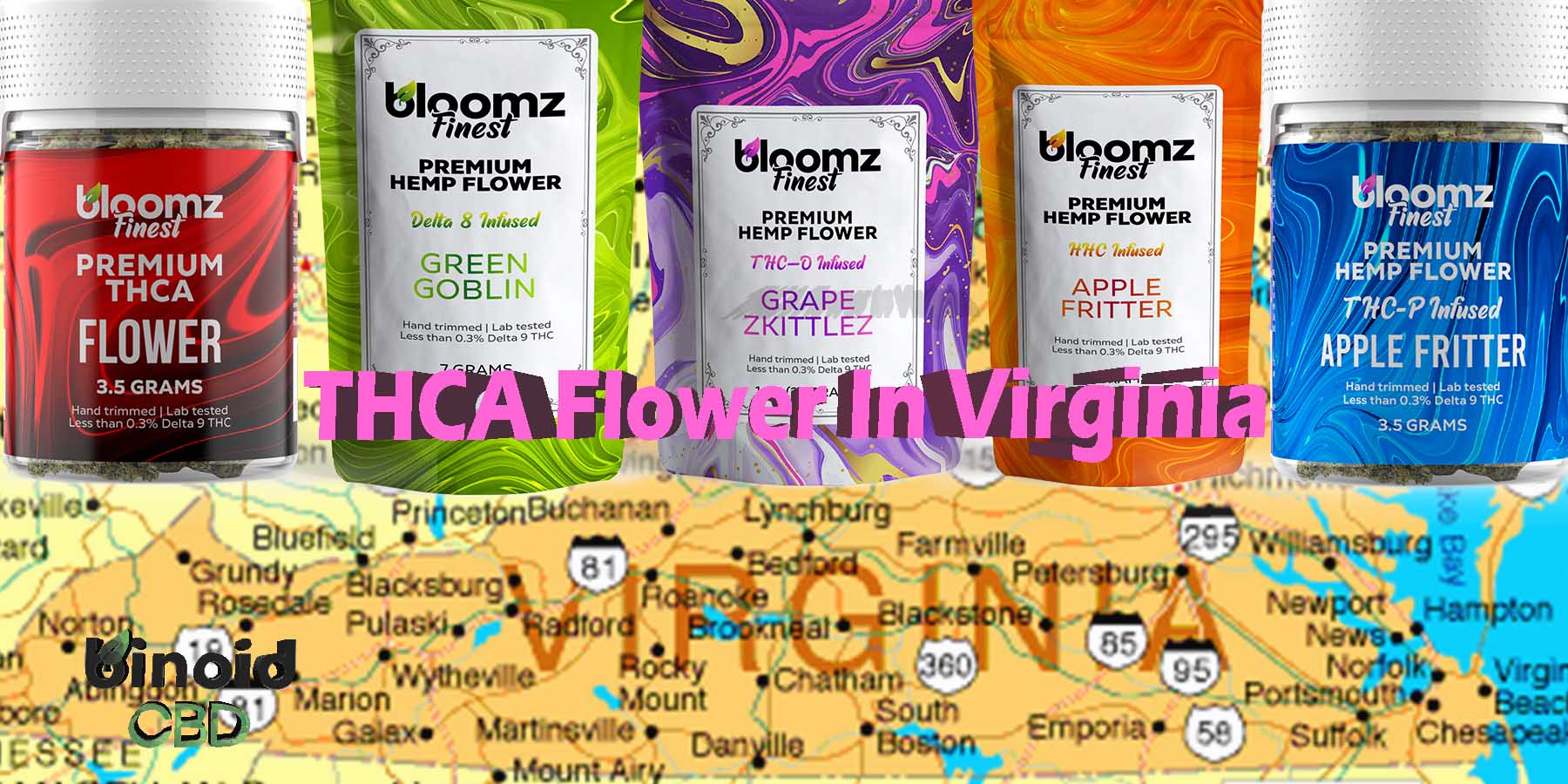 THCA Flower In Virginia Delta 8 Flower In Pre Rolls Where To Get Near Me Best Place Lowest Price Coupon Discount Strongest Brand Bloomz