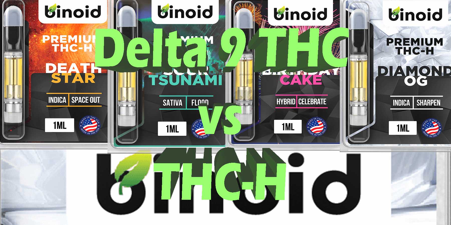 Delta 9 THC vs THCH GoodPrice GetNearMe LowestCoupon DiscountStore Shoponline VapeCarts Online Strongest Smoke ShopBinoid THC