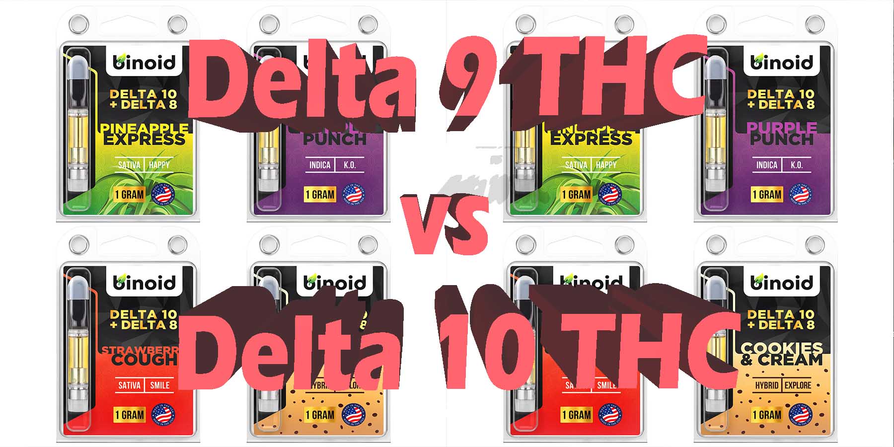 Delta 9 THC vs delta 10 GoodPrice GetNearMe LowestCoupon DiscountStore Shoponline VapeCarts Online StrongestSmoke ShopBinoid THC