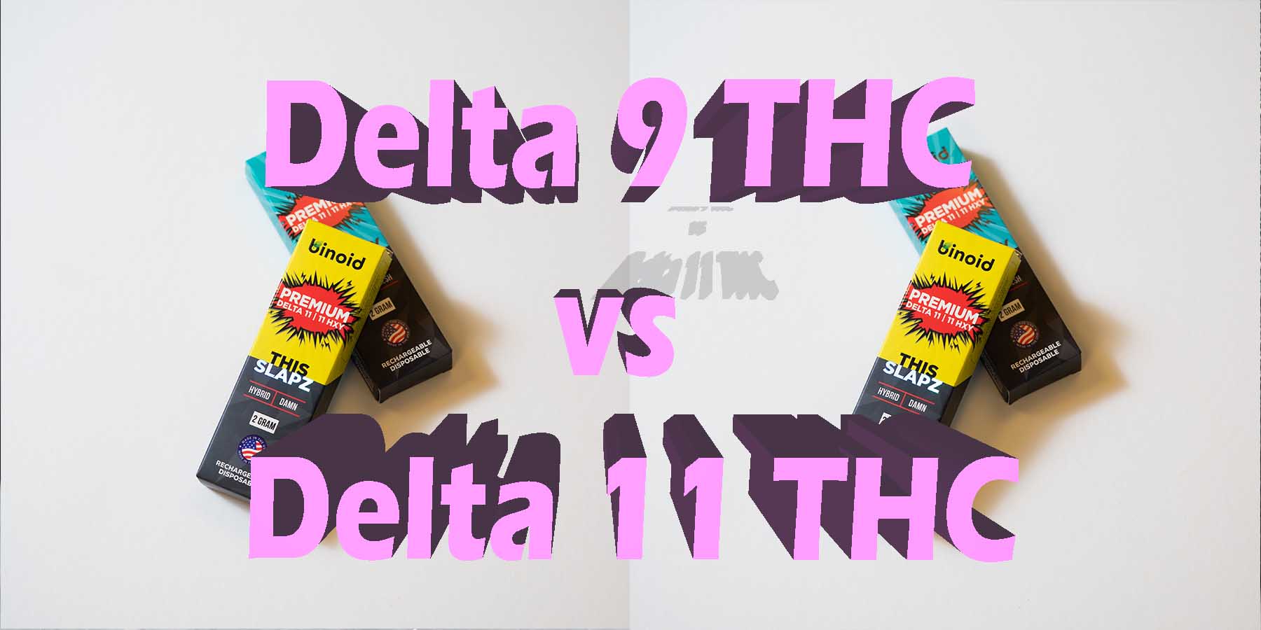 Delta 9 THC vs delta 11 thc GoodPrice GetNearMe LowestCoupon DiscountStore Shoponline VapeCarts Online StrongestSmoke ShopBinoid THC