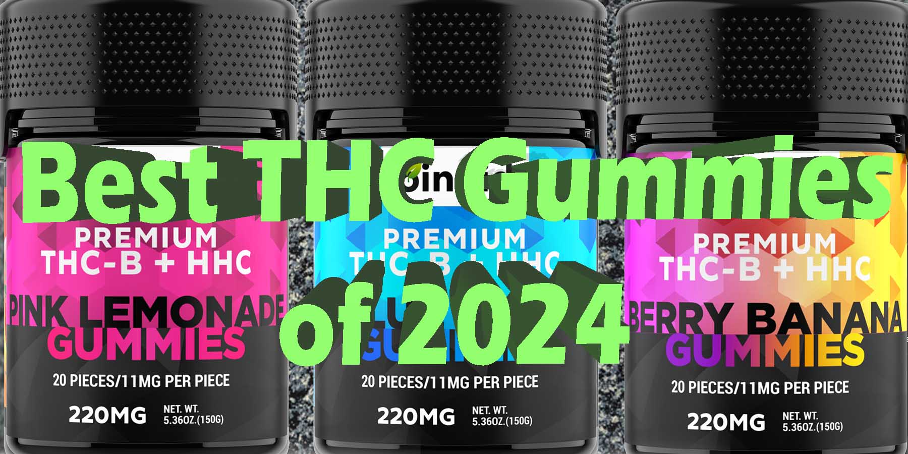 Best THC Gummies of 2024 GoodPrice GetNearMe LowestCoupon DiscountStore Shoponline VapeCarts Online StrongestSmoke ShopBinoid ShopBloomz