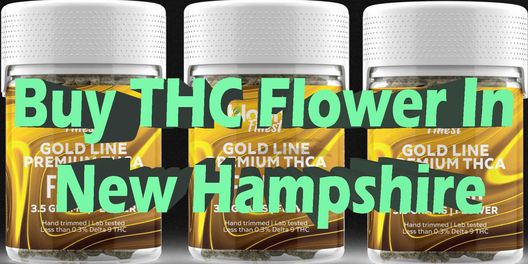 Buy THC Flower In New Hampshire WhereToGet HowToGetNearMe BestPlace LowestPrice Coupon Discount For Smoking Best High Smoke Shop Online Near Me StrongestBrand BestBrand Binoid