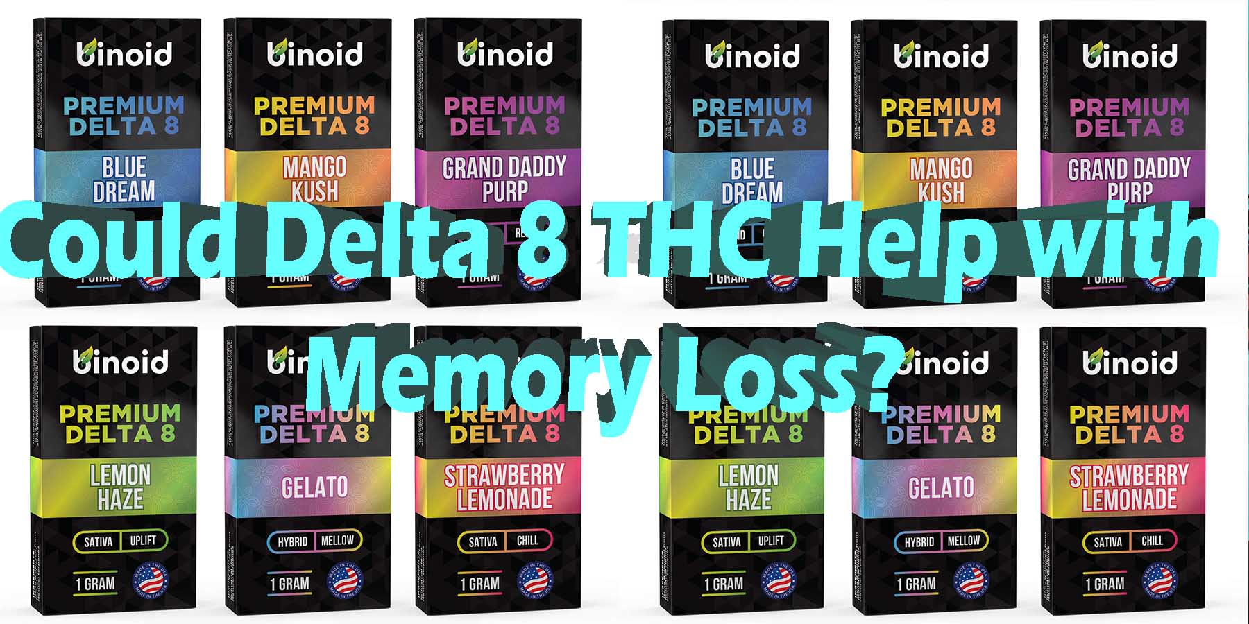 Could Delta 8 THC Help with Memory Loss LowestPrice Coupon Discount For Smoking Best High Smoke Shop Online Near Me StrongestBrand Binoid