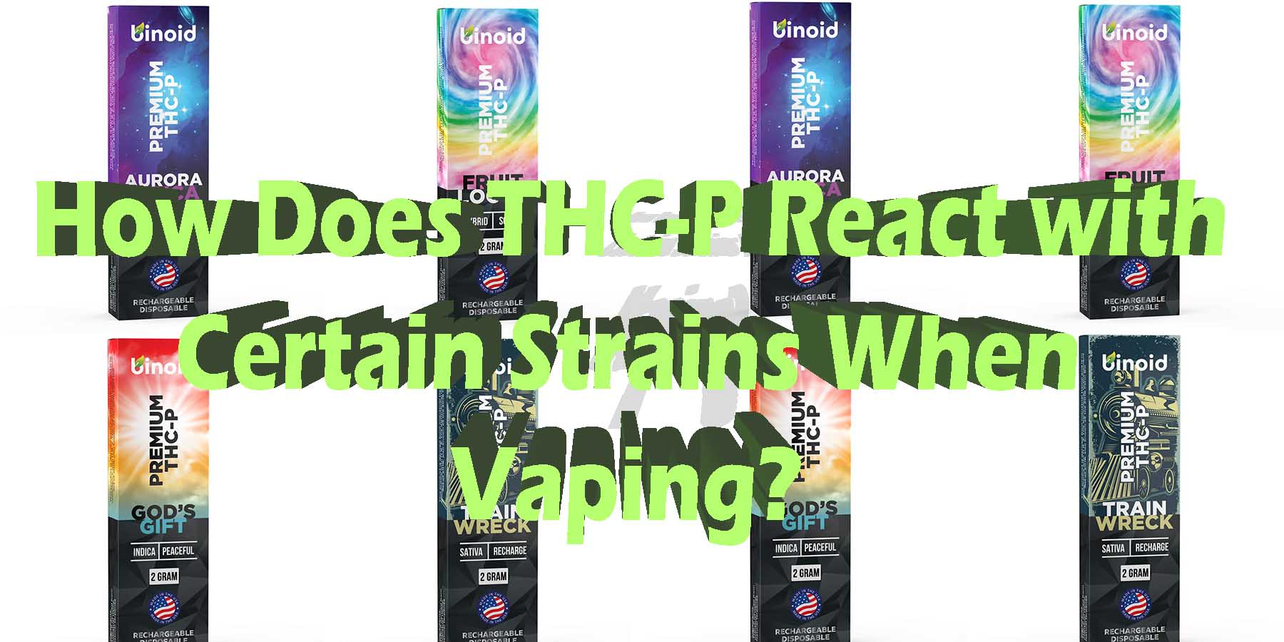 How Does THC-P React with Certain Strains When Vaping WhereToGet HowToGetNearMe BestPlace LowestPrice Coupon Discount For Smoking Best High Smoke Shop Online Near Me Strongest