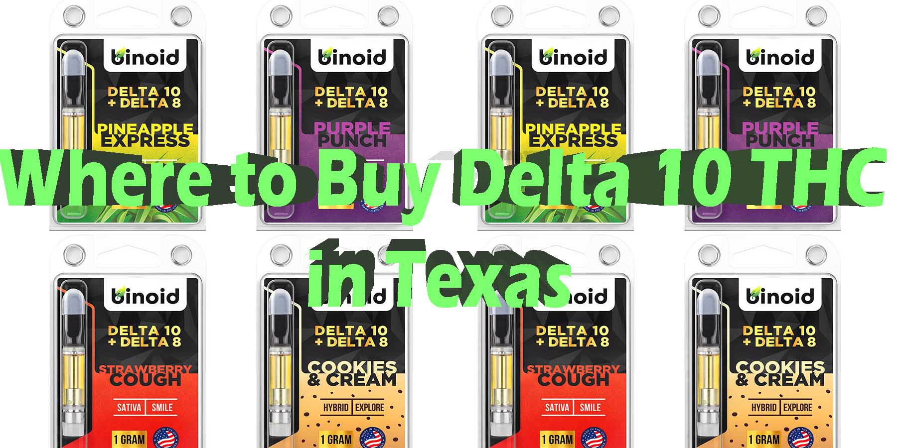 Where to Buy Delta 10 THC in Texas Discount For Smoking High Smoke Shop Online Near Me Strongest Binoid-Buy-Online-BestPlace-LowestP.j
