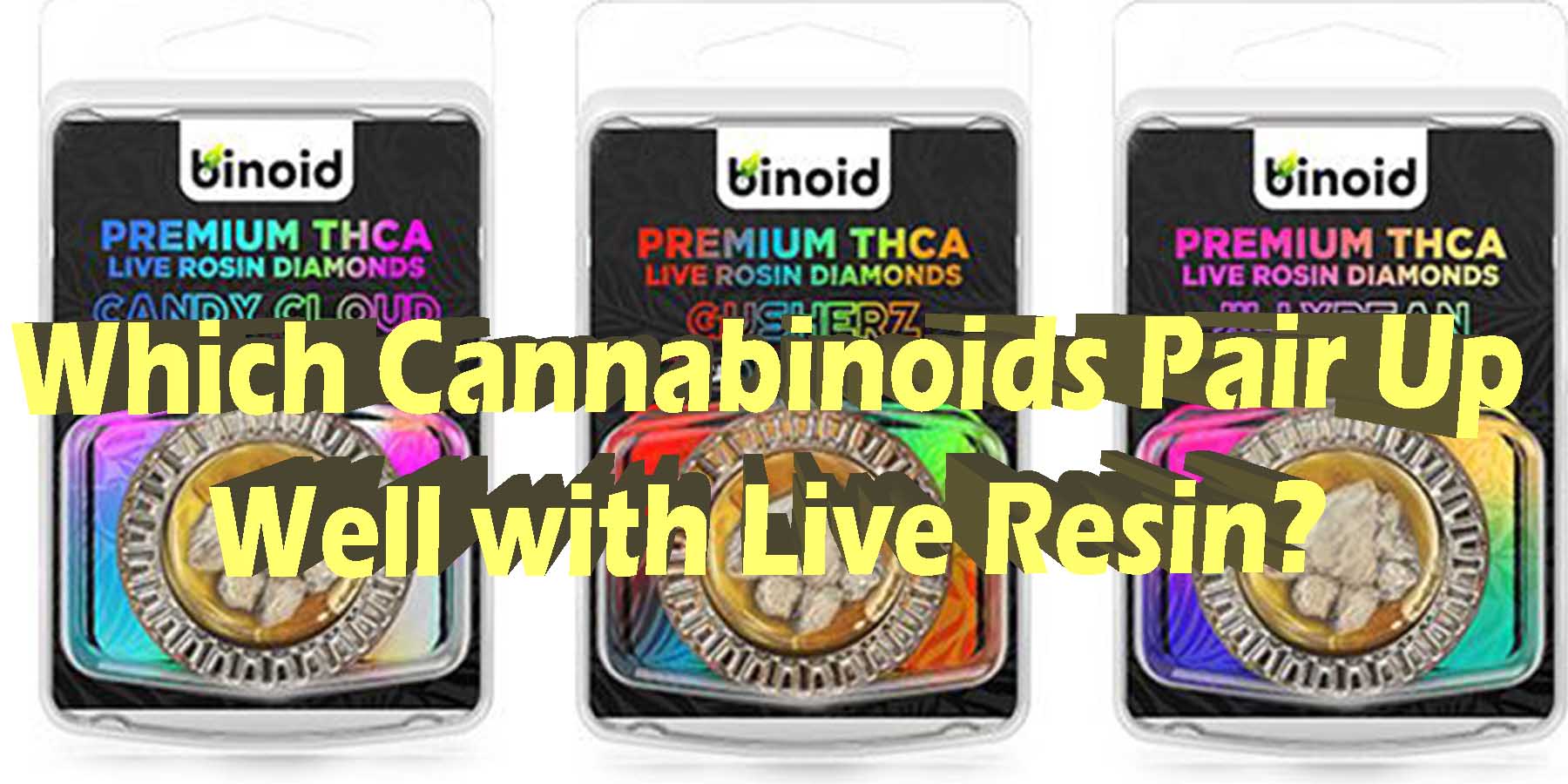 Which Cannabinoids Pair Up Well with Live Resin WhereToGet HowToGetNearMe BestPlace LowestPrice Coupon Discount For Smoking Best Smoke Bloomz.