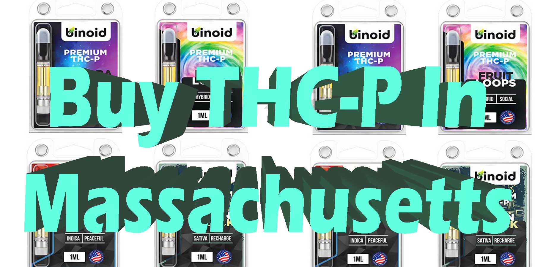 Buy THC-P In Massachusetts THC-P Products HowToGetNearMe BestPlace LowestPrice Coupon Discount For Smoking Best Brand D9 D8 THCA Indoor Good Binoid.