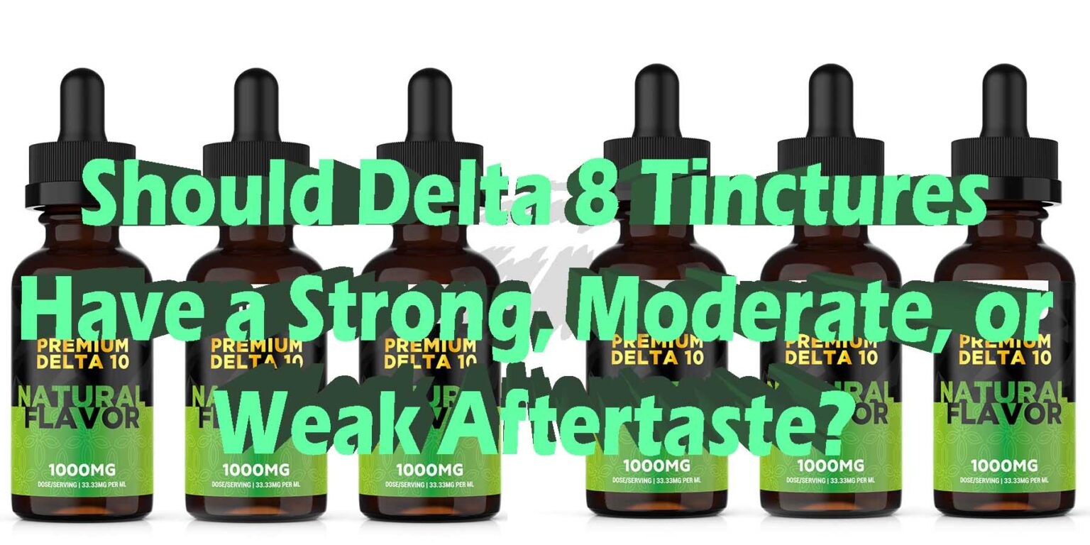 Does Delta 8 Have An Aftertaste? What You Must Know