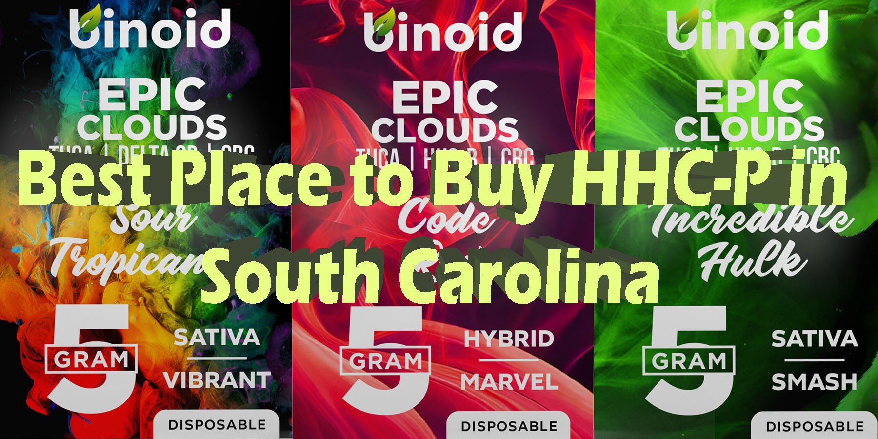 Best Place to Buy HHC P in South Carolina HHC P Products HowToGetNearMe BestPlace LowestPrice Coupon Discount For Smoking Best Brand D9 D8 THCA Indoor Binoid