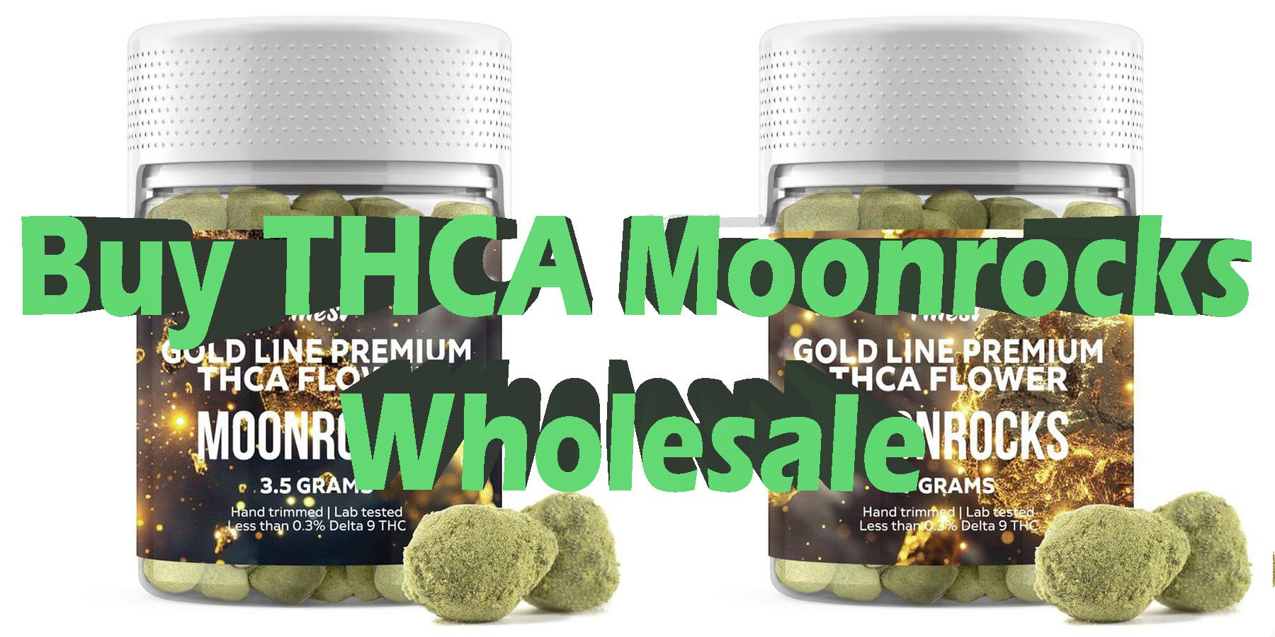 Buy THCA Moonrocks Wholesale HowToGetNearMe BestPlace LowestPrice Coupon Discount For Smoking Best Brand D9 D8 THCA Indoor Good Binoid