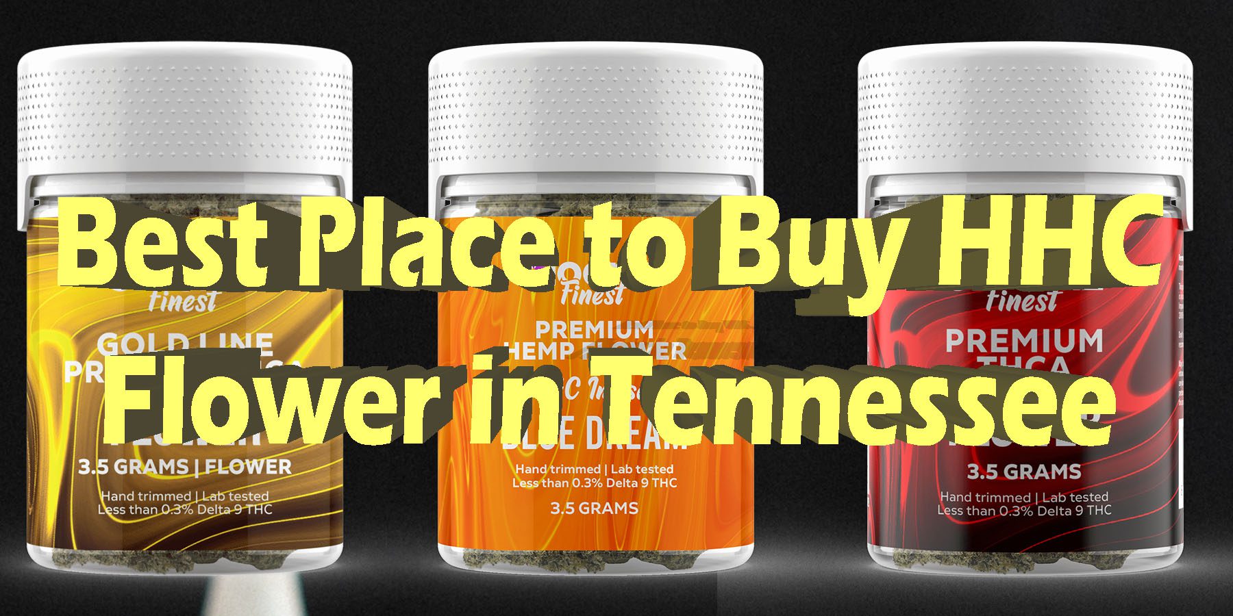 Best Place to Buy HHC Flower in Tennessee HowToGetNearMe BestPlace LowestPrice Coupon Discount For Smoking Best Brand THCA Indoor Good Binoid.