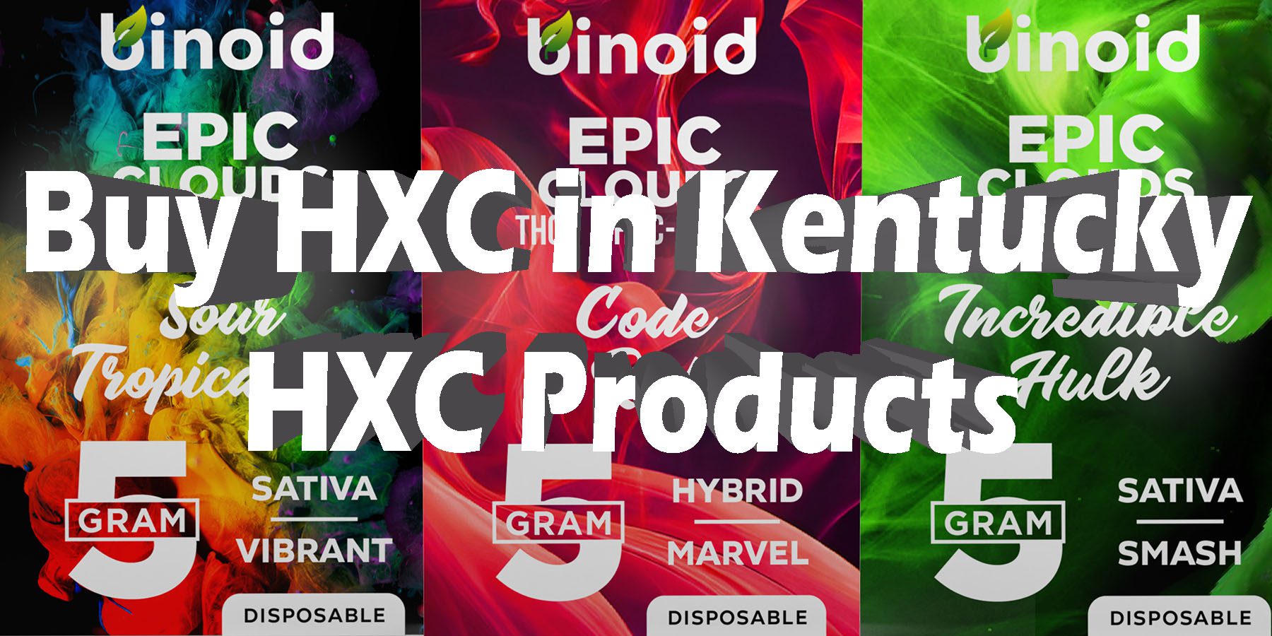 Buy HXC in Kentucky HXC Products HowToGetNearMe BestPlace LowestPrice Coupon Discount For Smoking Best Brand D9 D8 THCA Indoor Good Binoid.