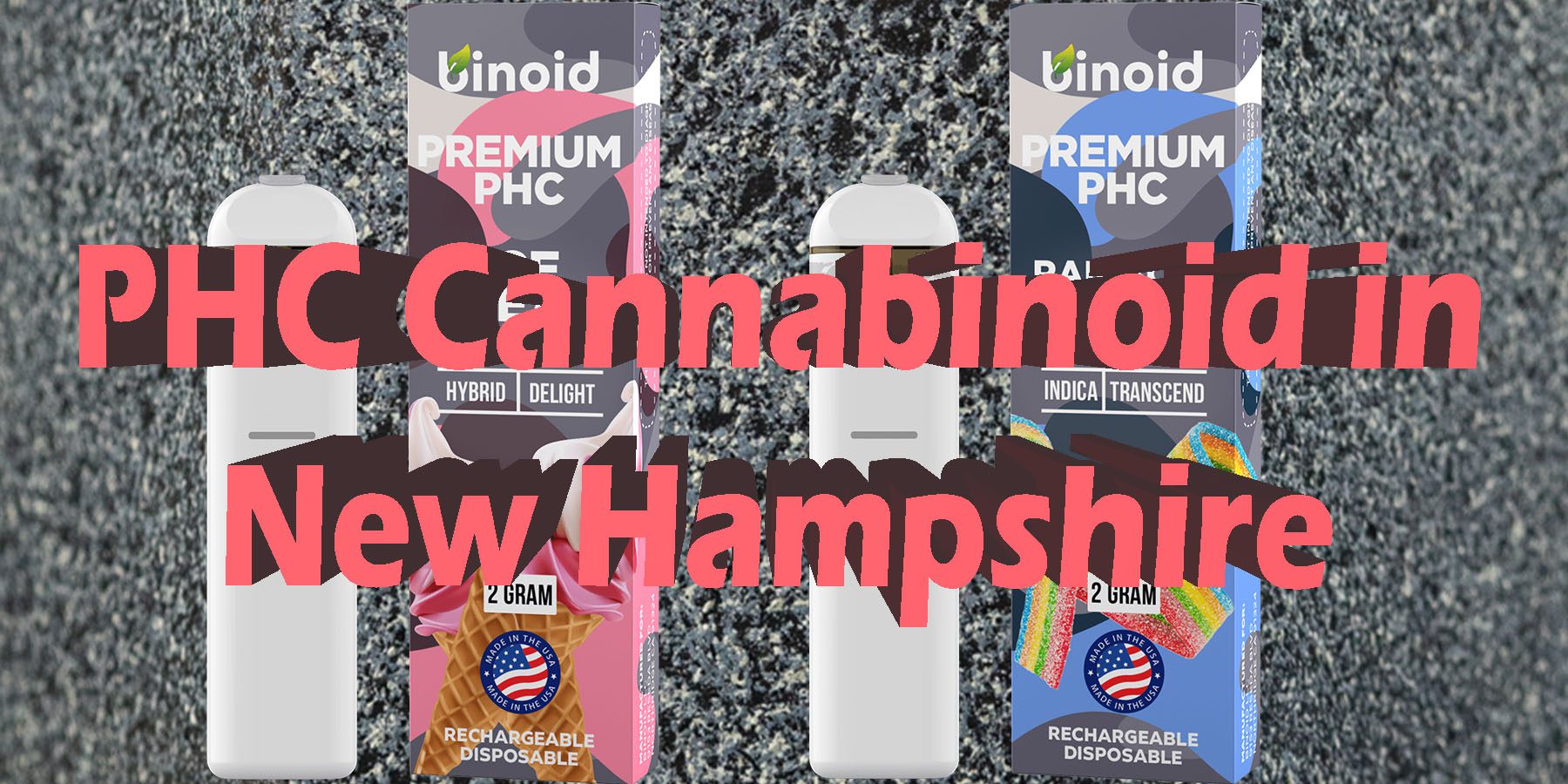 PHC Cannabinoid in New Hampshire PHC HowToGetNearMe BestPlace LowestPrice Coupon Discount For Smoking Best Brand D9 THCA Indoor Good Binoid
