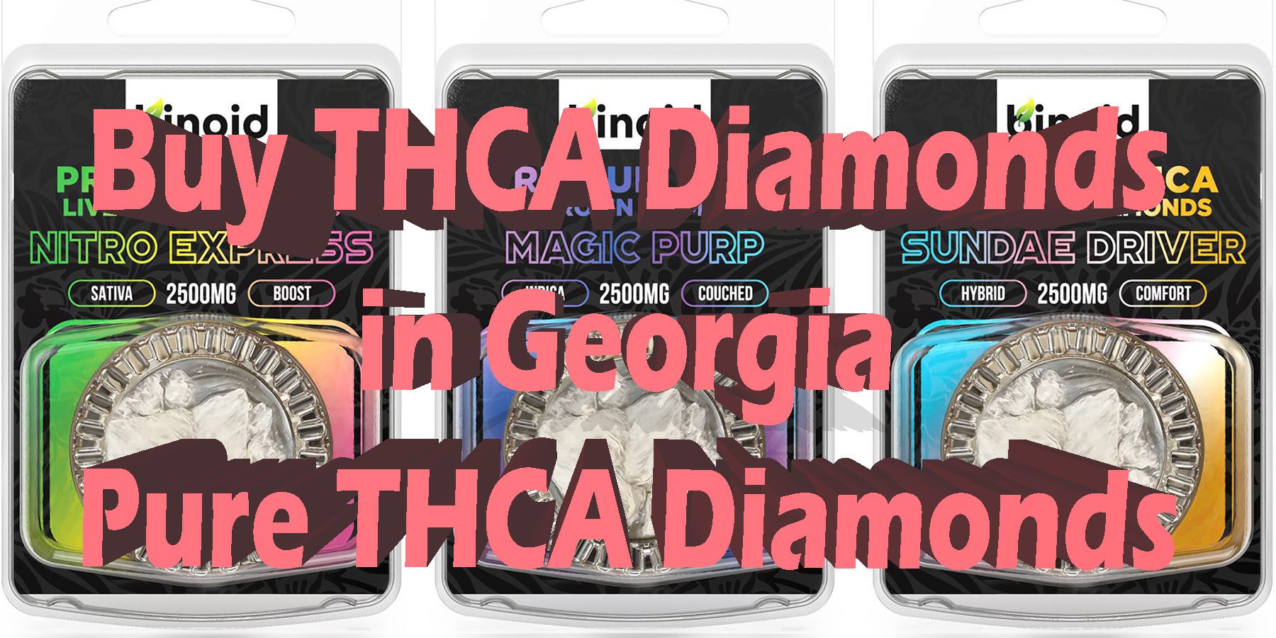 Buy THCA Diamonds in Georgia Pure THCA Diamonds HowToGetNearMe BestPlace LowestPrice Coupon Discount For Smoking Best Brand D9 D8 THCA Indoor Good Binoid.