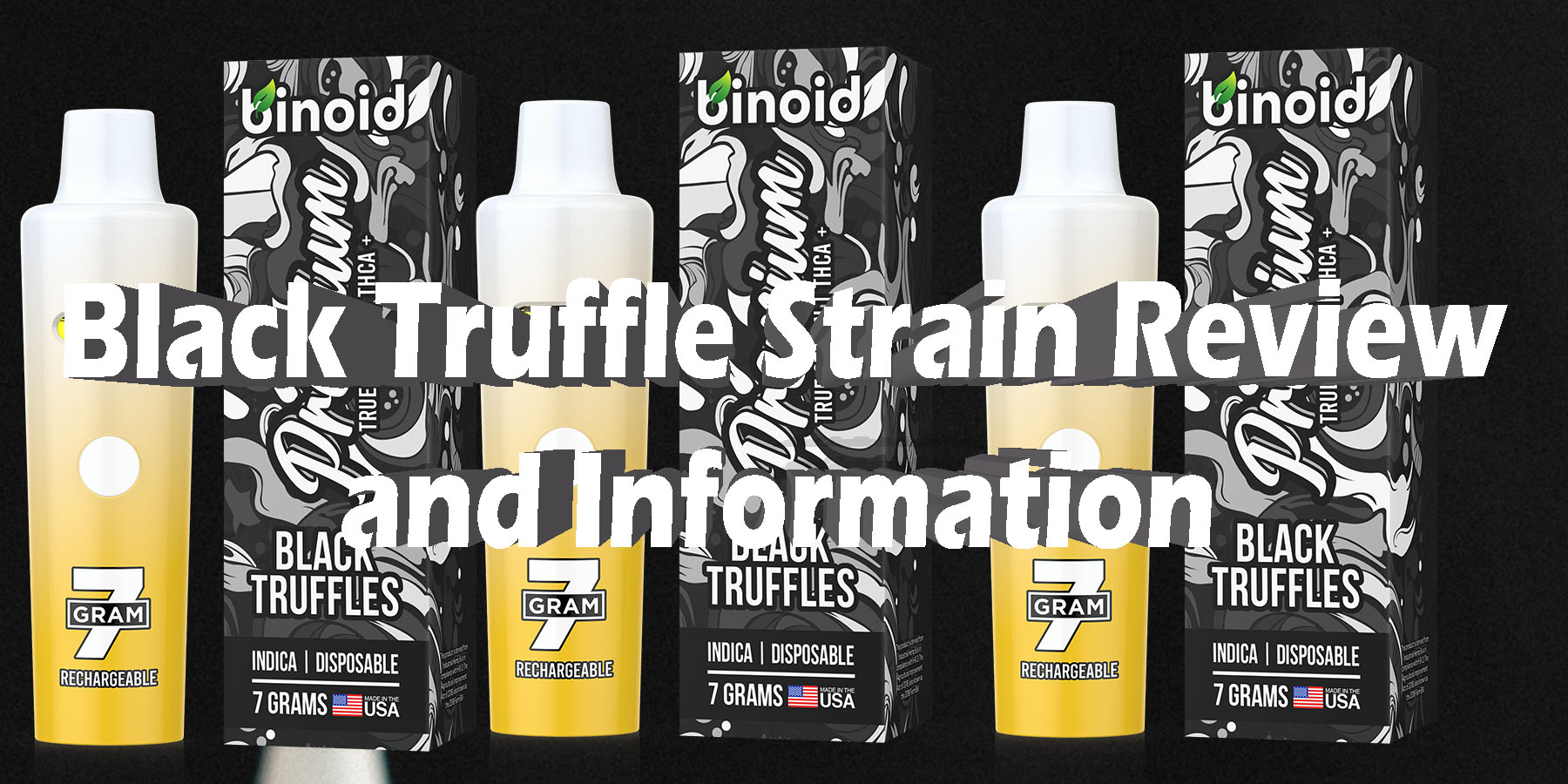 Black Truffle Strain Review and Information BestPlace LowestPrice Coupon Discount For Smoking Best Brand D9 D8 THCA Indoor Biniod