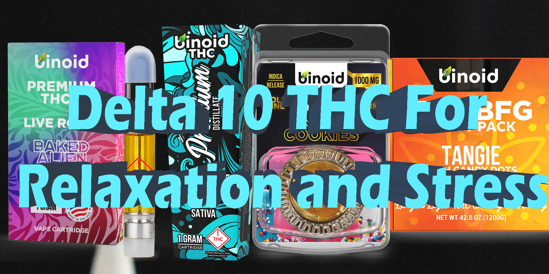 2025 Best Cannabinoids for Relaxation and Recovery Discount For Smoking Best Brand D9 D8 THCA Indoor Biniod