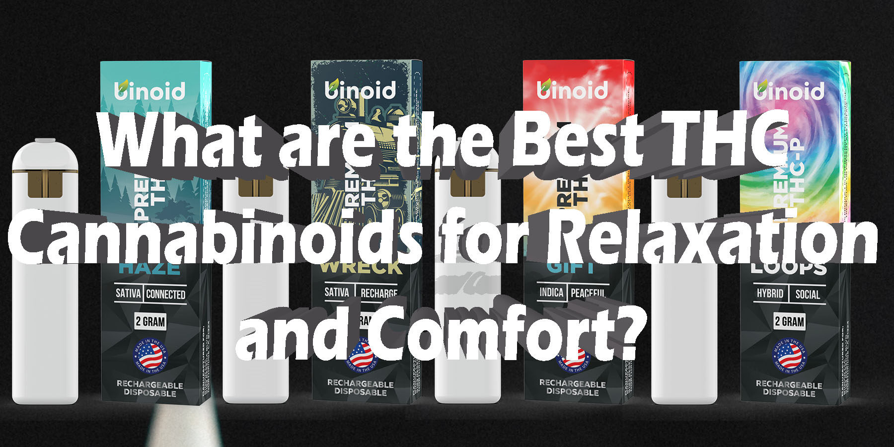 What are the Best THC Cannabinoids for Relaxation and Comfort Discount For Smoking Best Brand D9 D8 THCA Indoor Biniod