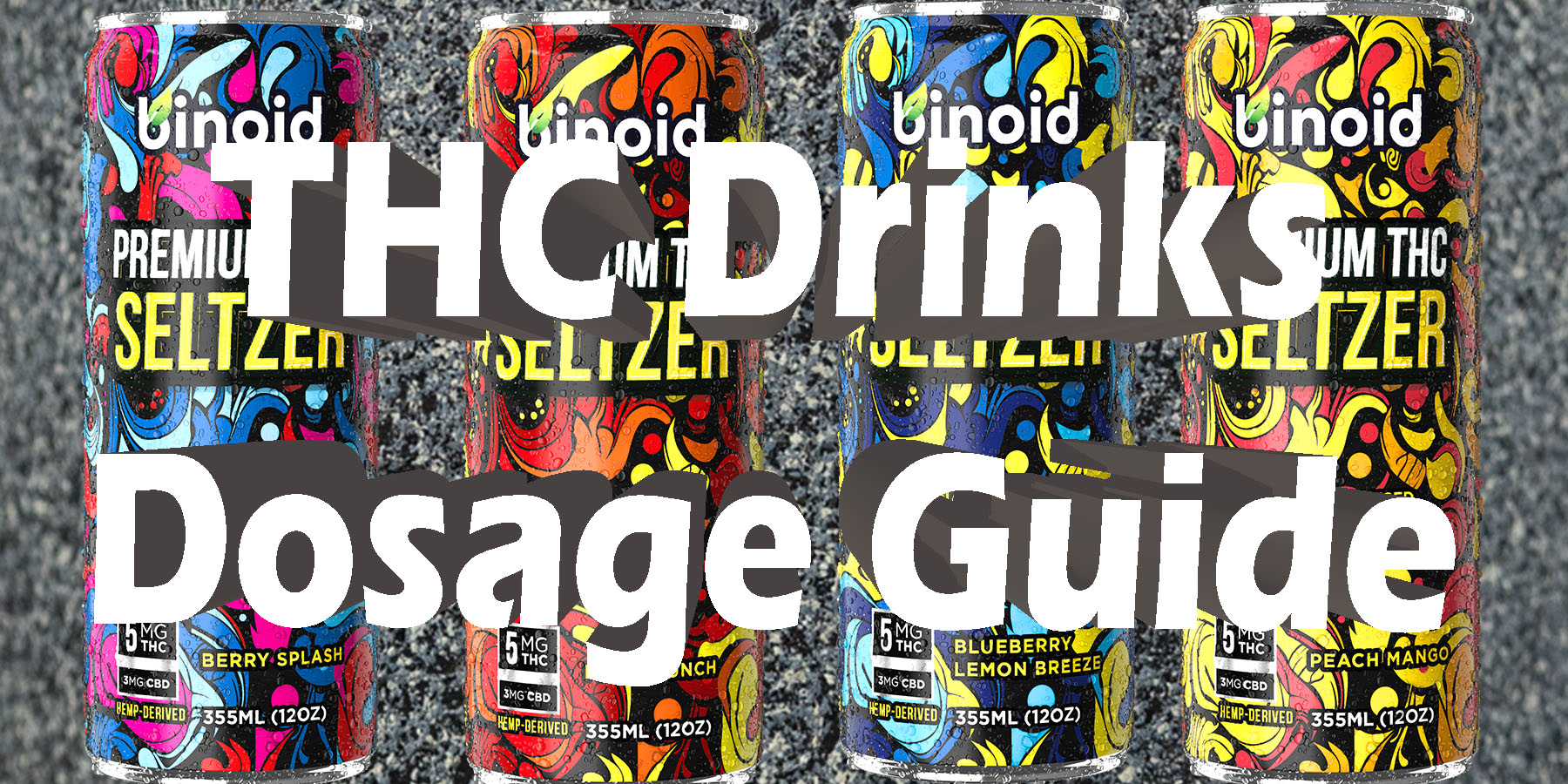 THC Drinks Dosage Guide LowestPrice Coupon Discount For Smoking Best Brand Binoid