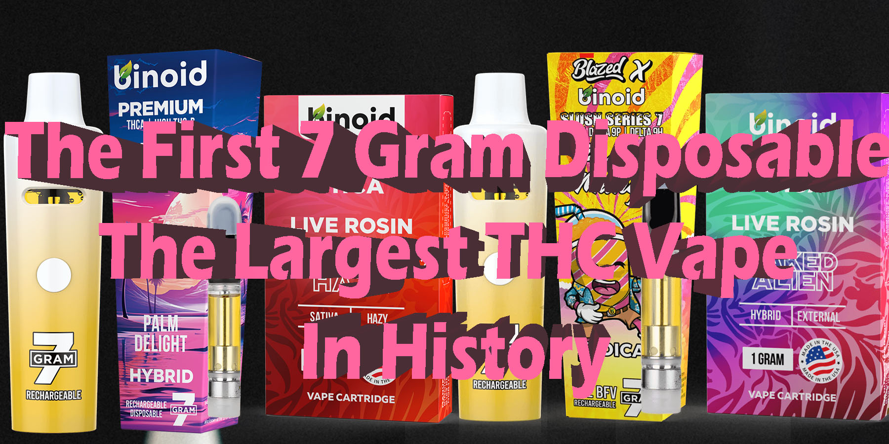 The First 7 Gram Disposable The Largest THC Vape In History HowToGetNearMe BestPlace LowestPrice Coupon Discount For Smoking Best Brand D9 D8 THCA Indoor Good Binoid.