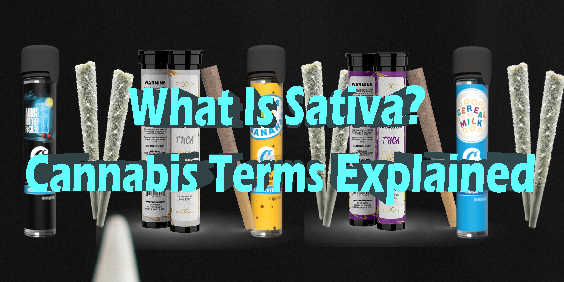 What Is Sativa Cannabis Terms Explained HowToGetNearMe BestPlace LowestPrice Coupon Discount For SmokingUnder Control Binoid