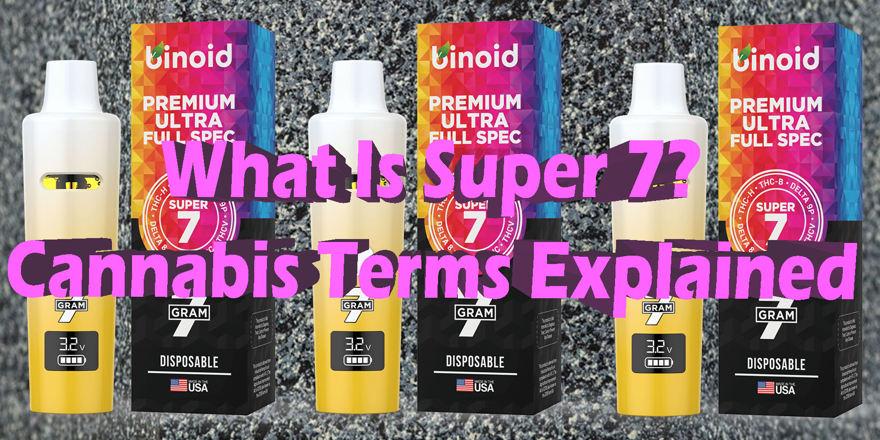 What Is Super 7 Cannabis Terms Explained HowToGetNearMe BestPlace LowestPrice Coupon Discount For SmokingUnder Control