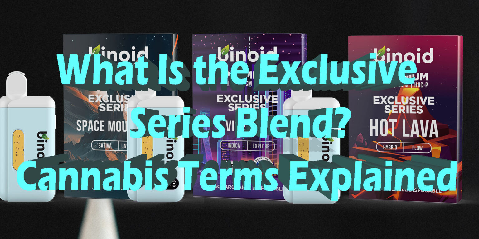 What Is the Binoid Exclusive Series Blend?