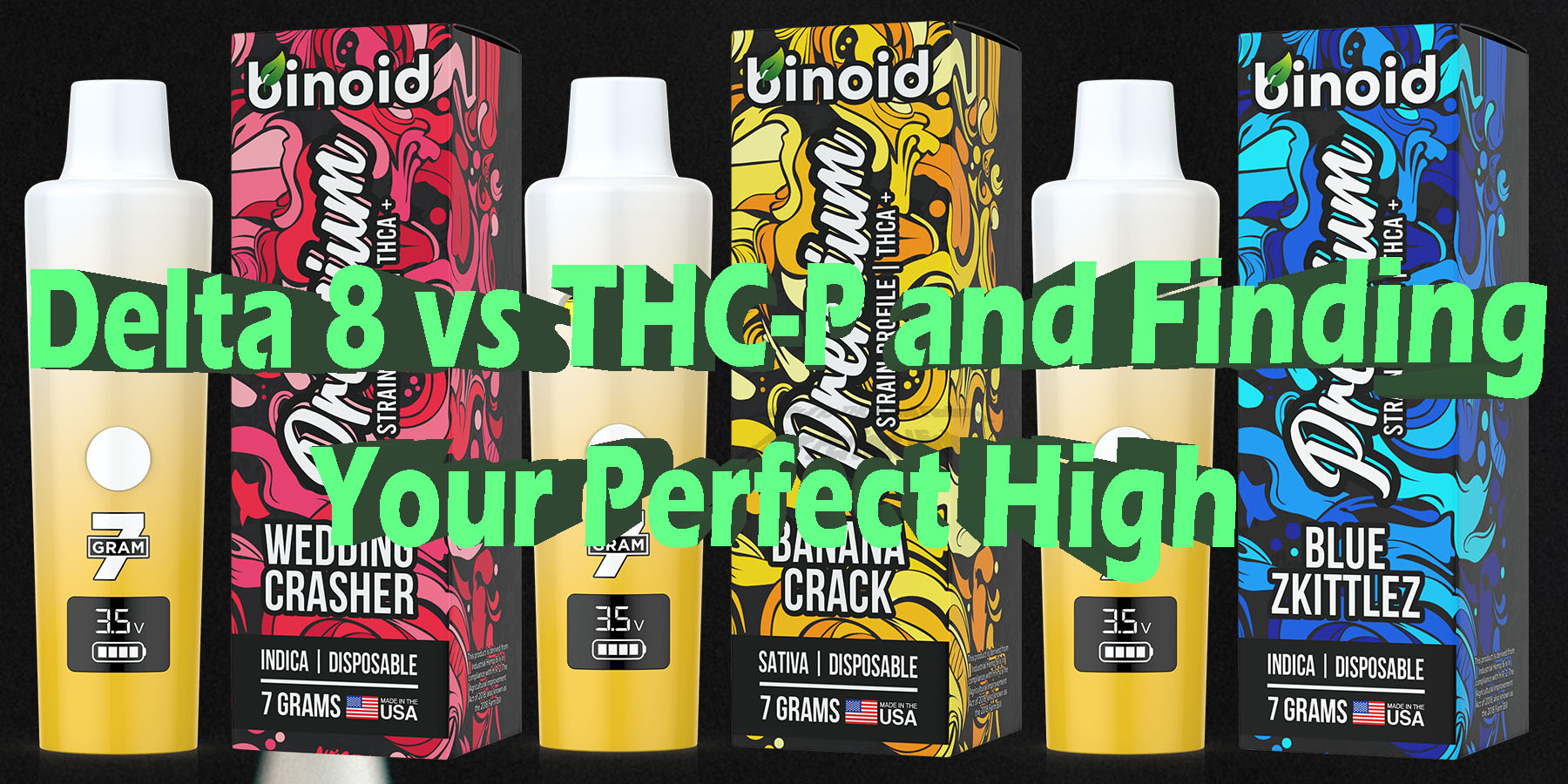 Delta 8 vs THC-P and Finding Your Perfect High HowToGetNearMe BestPlace LowestPrice Coupon Discount For SmokingUnder Control Binoid
