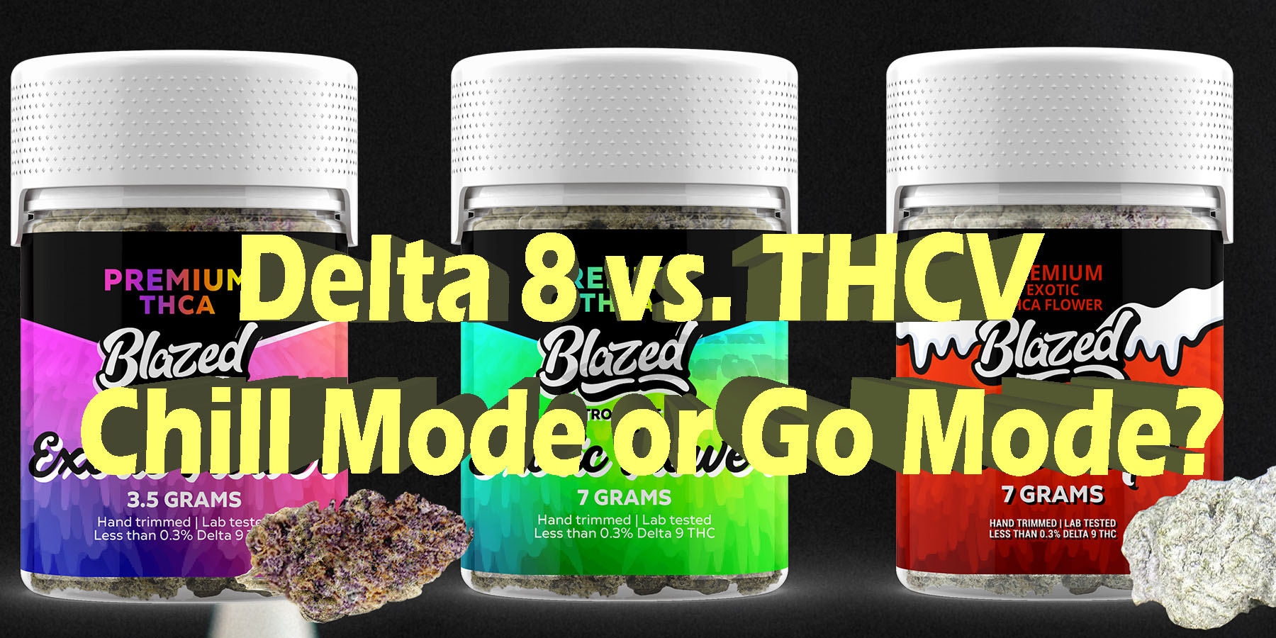 Delta 8 vs THCV Chill Mode or Go Mode HowToGetNearMe BestPlace LowestPrice Coupon Discount For SmokingUnder Control Binoid