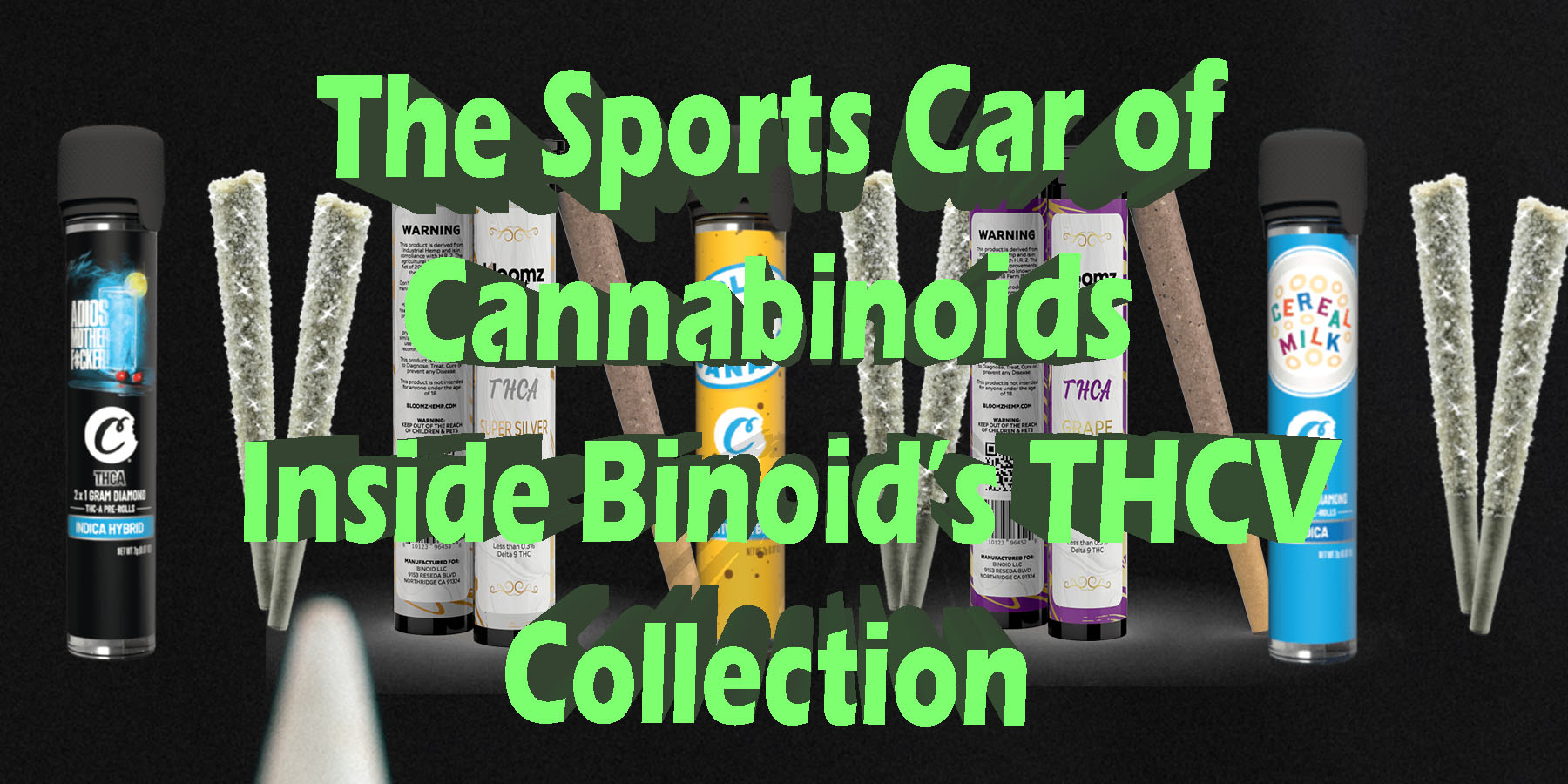 The Sports Car of Cannabinoids Inside Binoids THCV Collection HowToGetNearMe BestPlace LowestPrice Coupon Discount For SmokingUnder Control