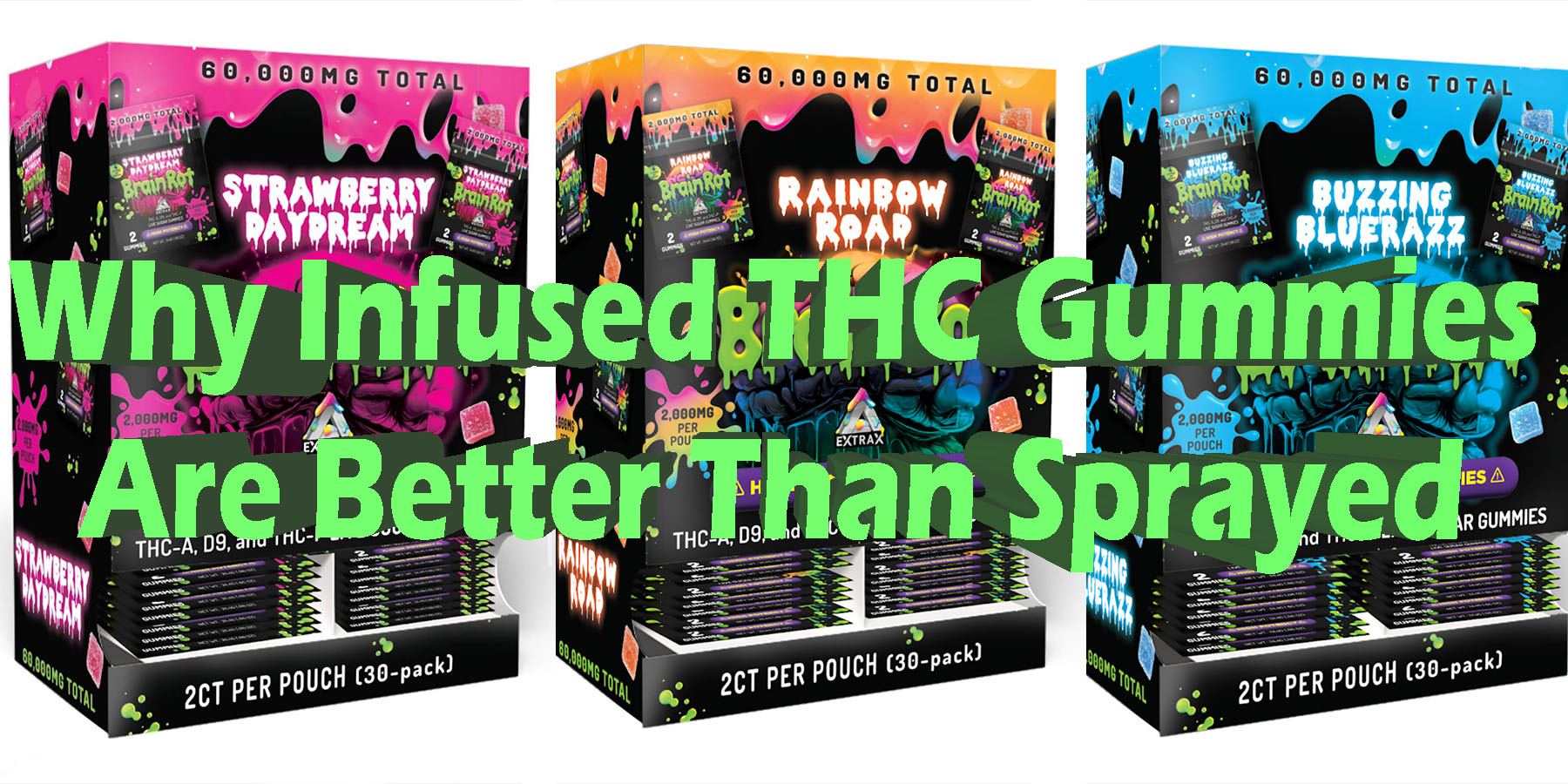 Why Infused THC Gummies Are Better Than Sprayed HowToGetNearMe BestPlace LowestPrice Coupon Discount For Smoke Binoid.