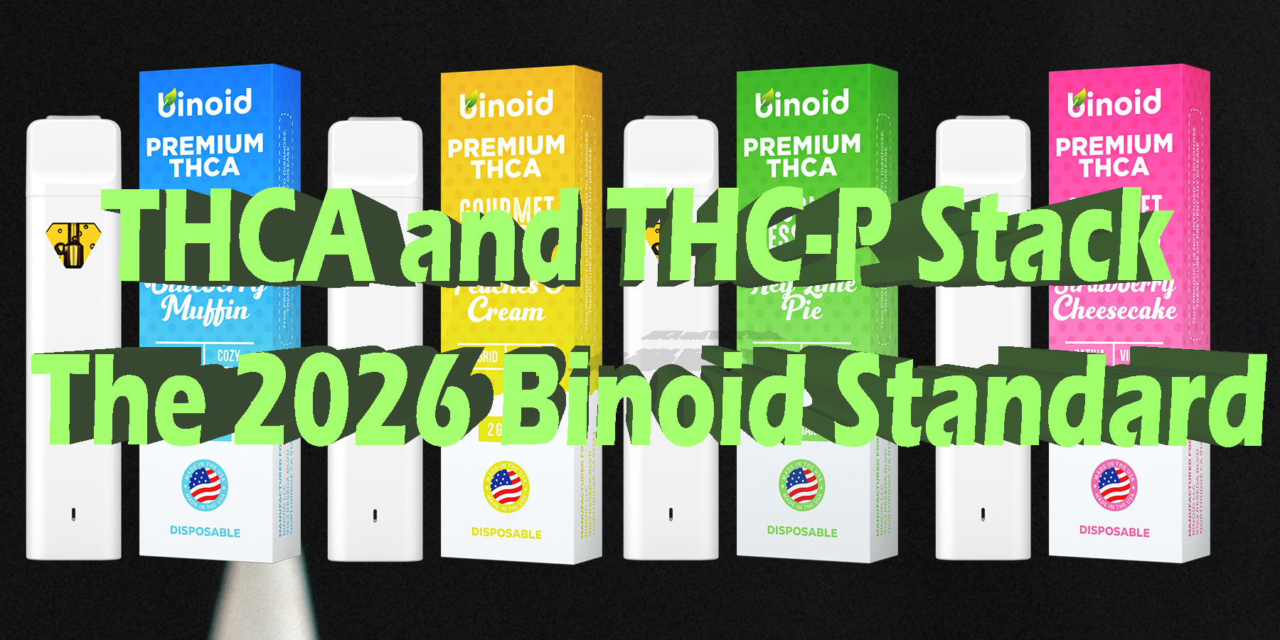 THCA and THC-P Stack The 2026 Binoid Standard HowToGetNearMe BestPlace LowestPrice Coupon Discount For Smoke Binoid.