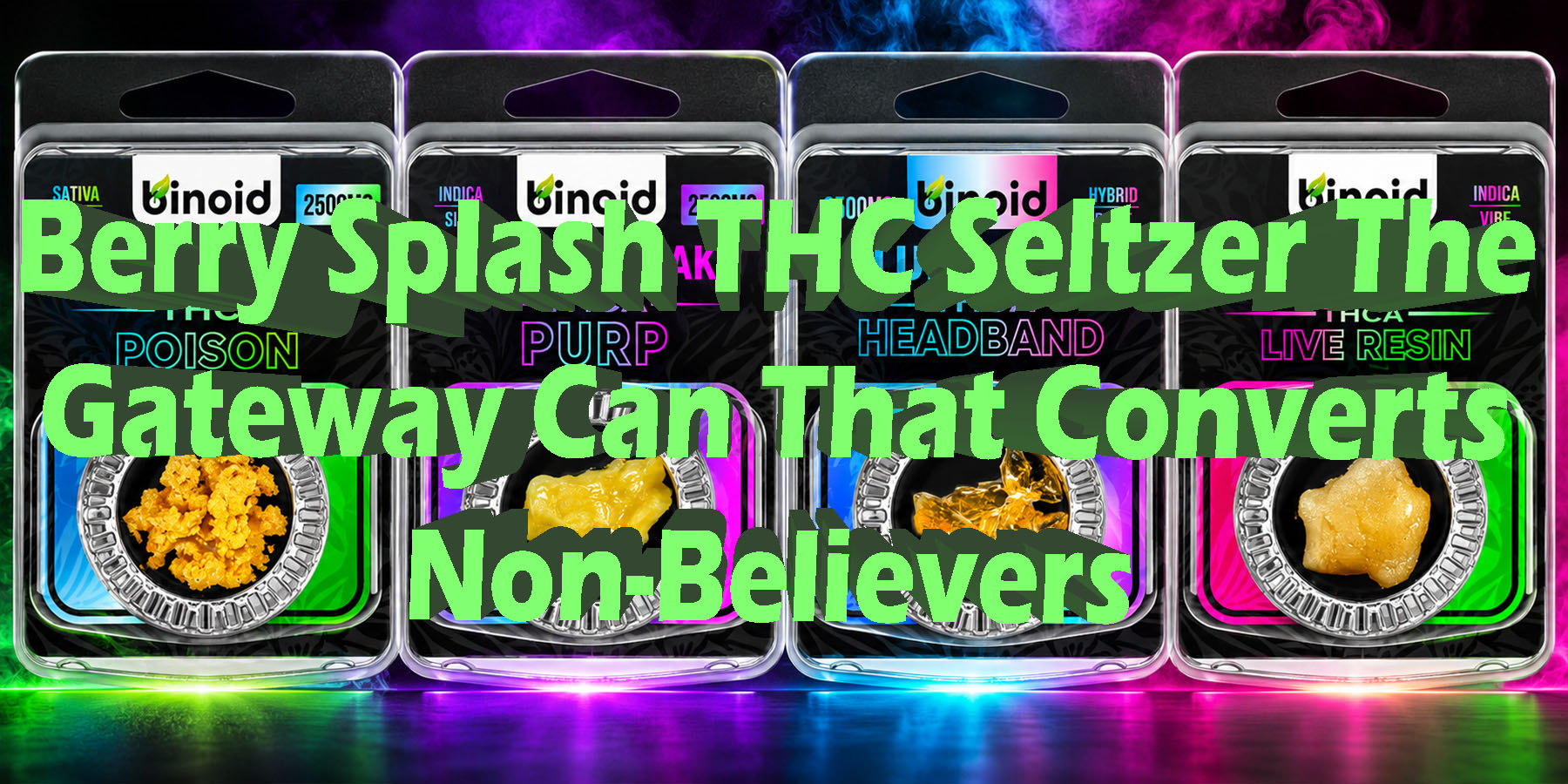 Berry Splash THC Seltzer The Gateway Can That Converts Non Believers
