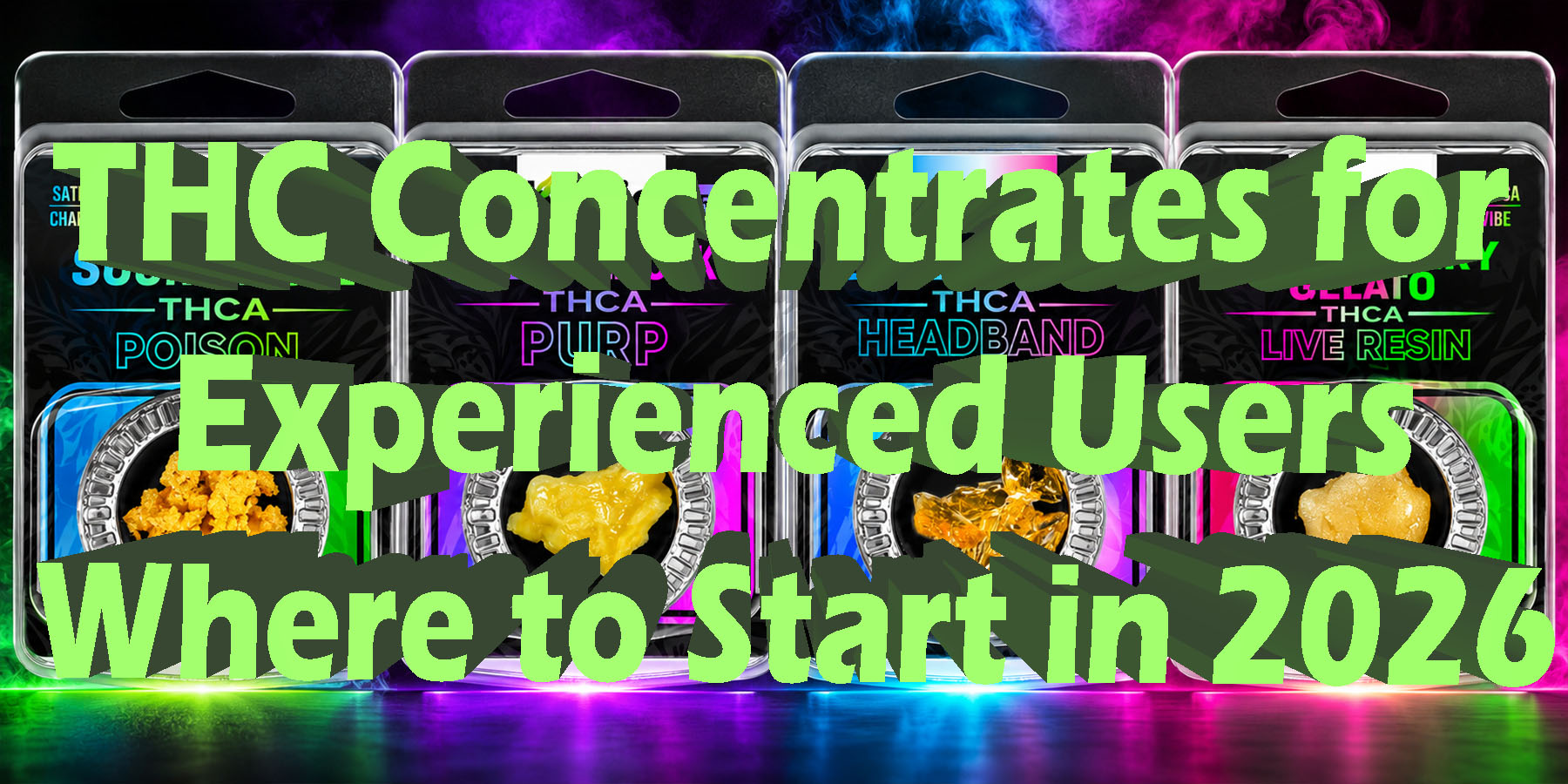 THC Concentrates for Experienced Users Where to Start in 2026 HowToGetNearMe BestPlace LowestPrice Coupon Discount-For Smoke Binoid