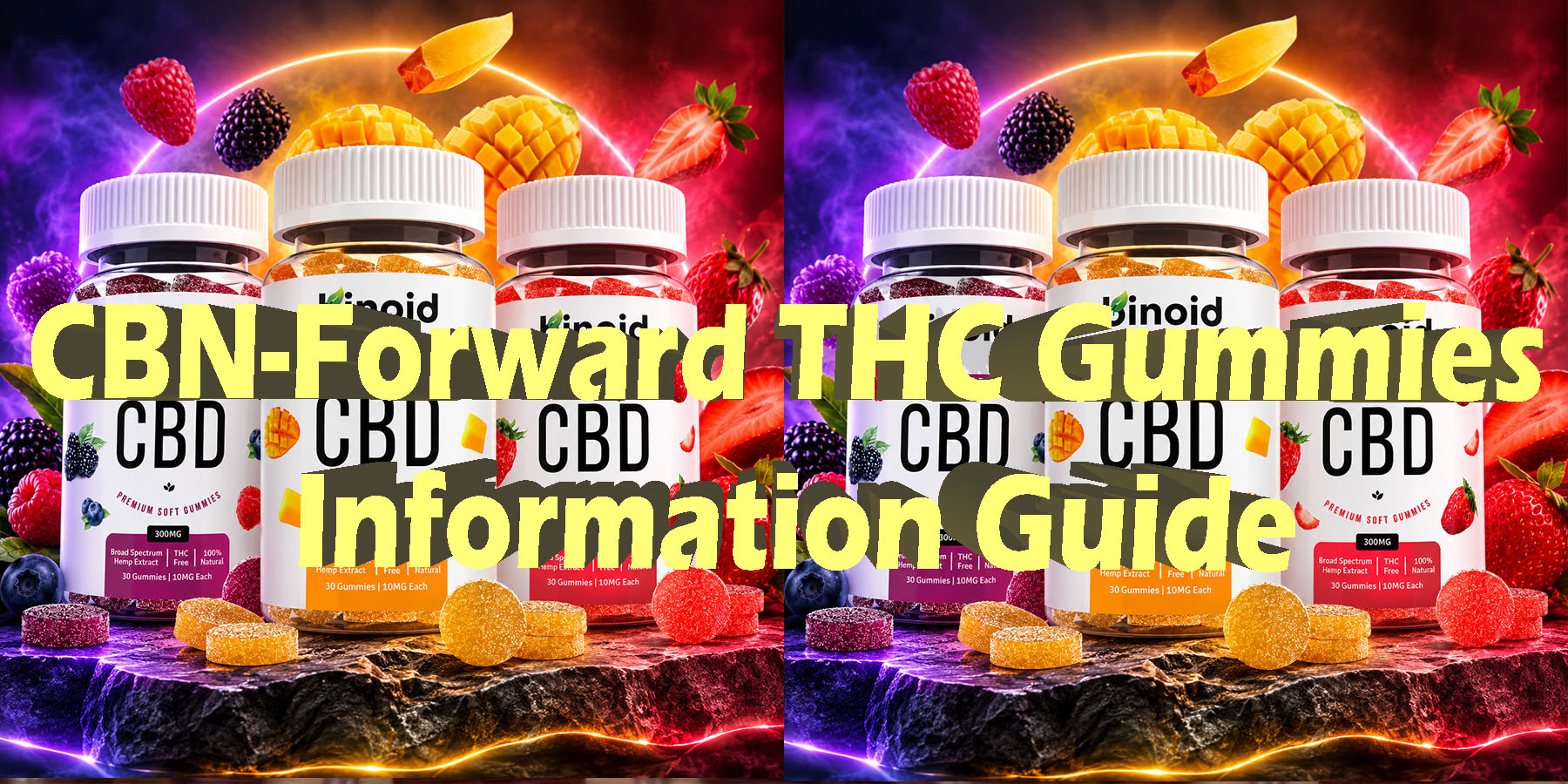CBN Forward THC Gummies Information Guide HowToGetNearMe BestPlace LowestPrice Coupon Discount For Smoke Binoid.