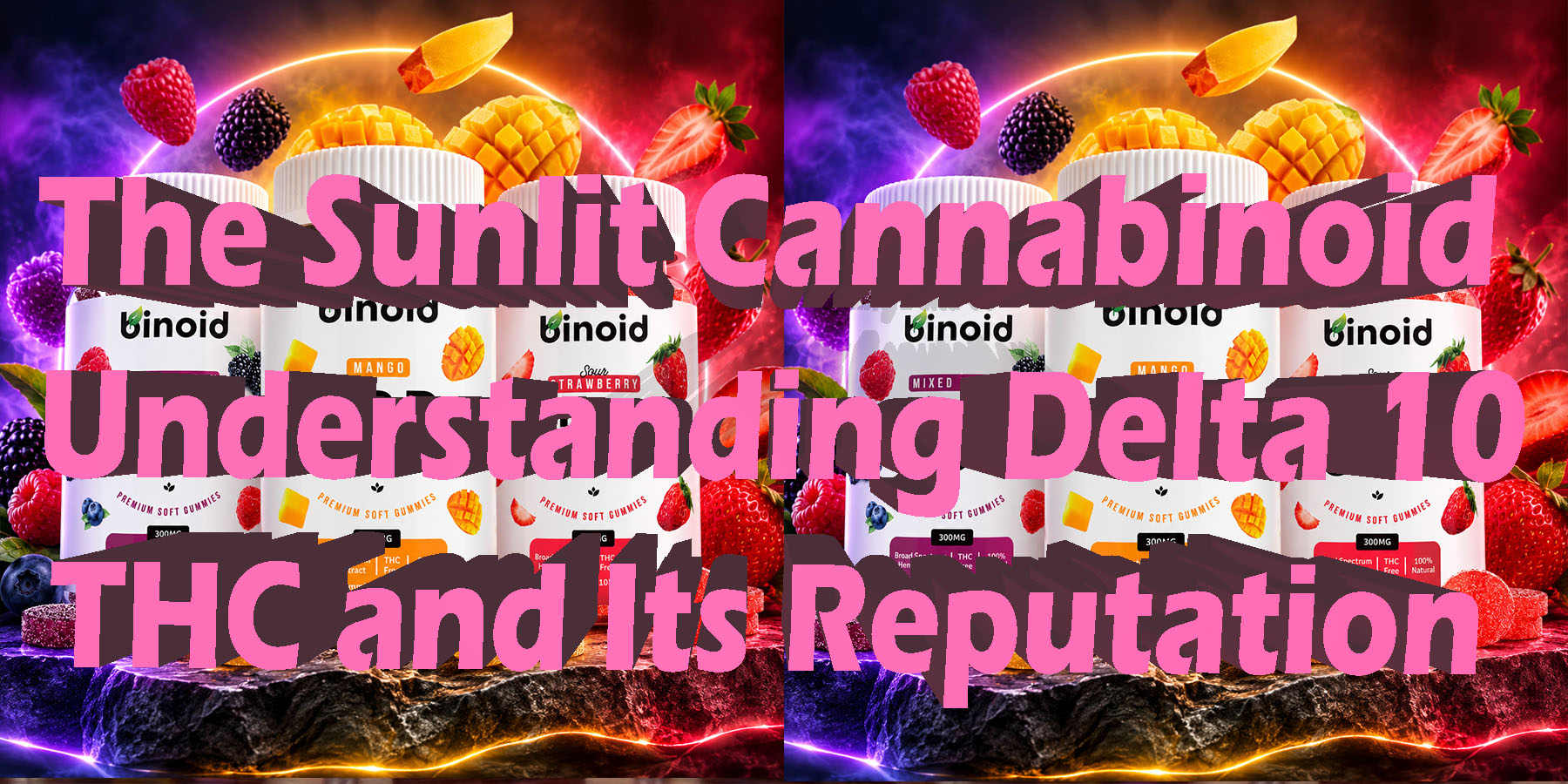The Sunlit Cannabinoid Understanding Delta 10 THC and Its Reputation