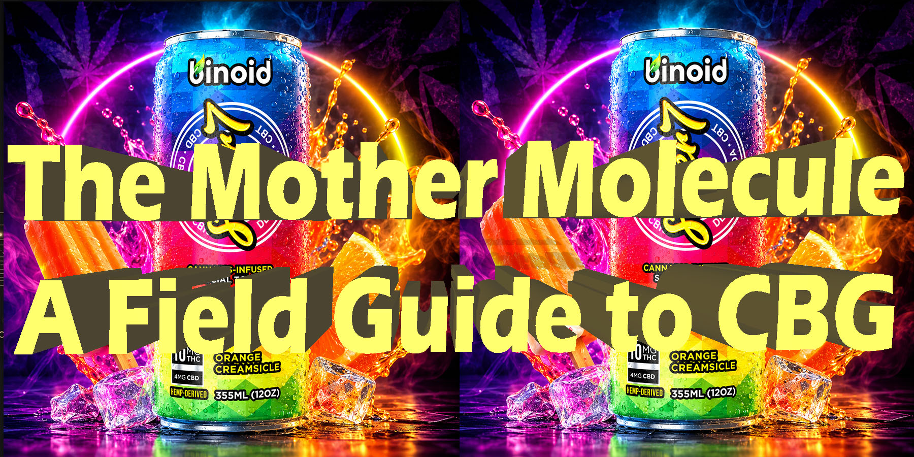 The Mother Molecule A Field Guide to CBG HowToGetNearMe BestPlace LowestPrice Coupon Discount For Smoke Binoid.